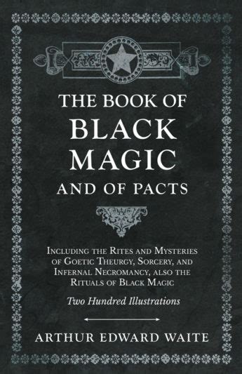 Step into the realm of the occult with Arthur Edward Waite's manual on black magic